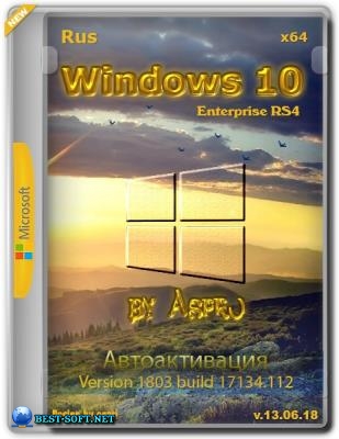 Windows 10 Enterprise RS4 {x64} v.13.06.18 / by Aspro