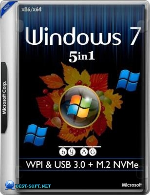 Windows 7 x64-x86 5in1 WPI & USB 3.0 + M.2 NVMe by AG 12.2018