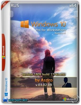 Windows 10 Pro for Workstations RS5 x64 Rus v.03.02.19 by Aspro
