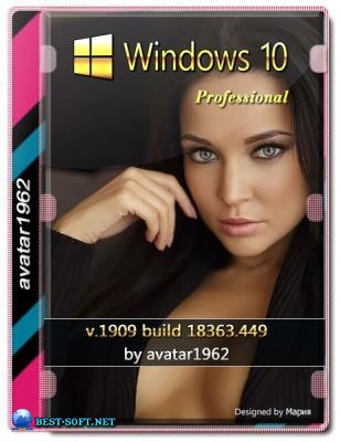 Windows 10 Pro v1909 build 18363.449 (x64) by Avatar1962
