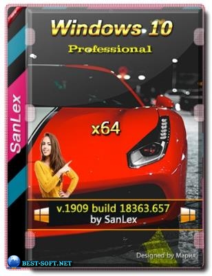 Windows 10 Pro 1909 b18363.657 by SanLex (edition 2020-02-12) (x64)