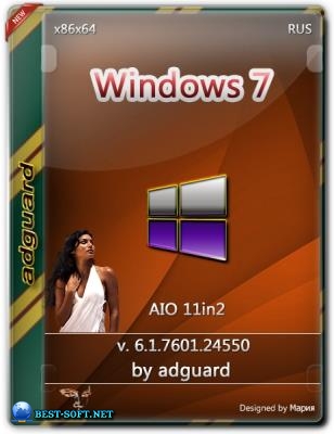 Windows 7 SP1 with Update [7601.24550] AIO 11in2 by adguard ( 2020)