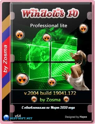 Windows 10 Pro   2004 build 19041.172 by Zosma (x64)