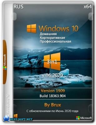 Windows 10 1909 (18363.904) x64 Home + Pro + Enterprise (3in1) by Brux v.06.2020
