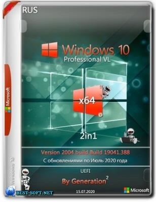 Windows 10 Pro VL x64 v.2004.19041.388 2in1 July 2020 by Generation2