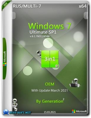 Windows 7 SP1 X64 Ultimate 3in1 OEM MULTi-7 MARCH 2021 by Generation2