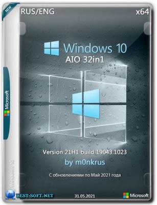 Windows 10 (v21H1) RUS-ENG x64 -32in1- (AIO)  m0nkrus