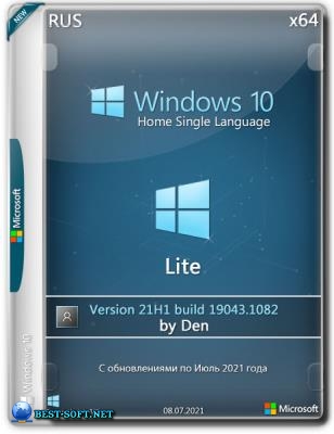 Windows 10 Home Single Language 21H1.19043.1082 Lite by Den (x64)