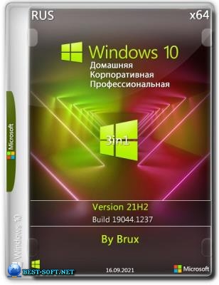 Windows 10 21H2 (build 19044.1237) x64 Home + Pro + Enterprise (3in1) by Brux