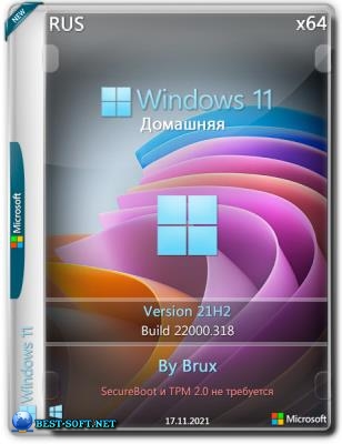Windows 11 Home 21H2 x64 by Brux [22000.318]