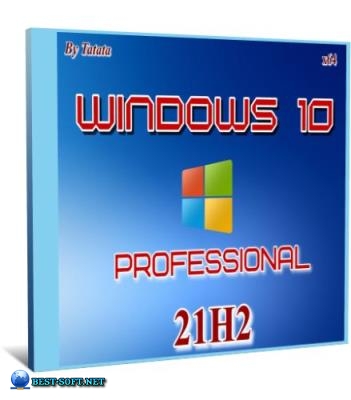Windows 10 Professional 19044.1379 by Tatata (x64)