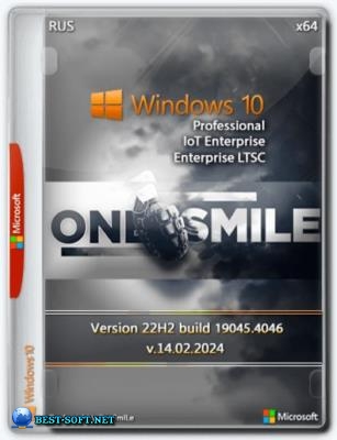 Windows 10 x64  by OneSmiLe [19045.4046]