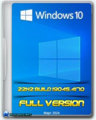 Windows 10 Pro 22H2 Build 19045.4170 Full March 2024