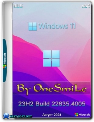 Windows 11 Pro 23H2 x64  by OneSmiLe [22635.4005]