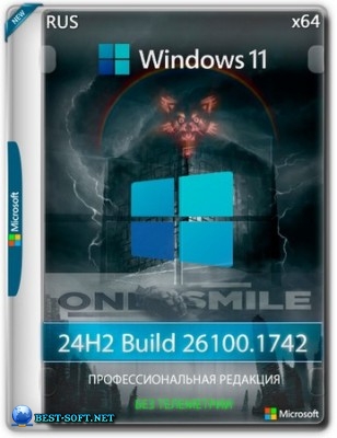 Windows 11 Pro 24H2 x64  by OneSmiLe [26100.1742]