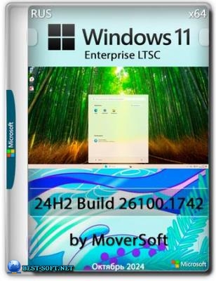 Windows 11 Enterprise LTSC 2024 by MoverSoft 10.2024