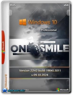 Windows 10 Pro Русская by OneSmiLe 22H2 build 19045.5011