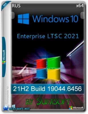 Windows 10 Enterprise LTSC 2021 19044.6456 by Surasoft