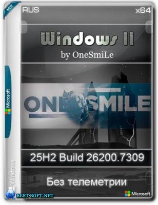 Windows 11 by OneSmiLe 25H2 build 26200.7309
