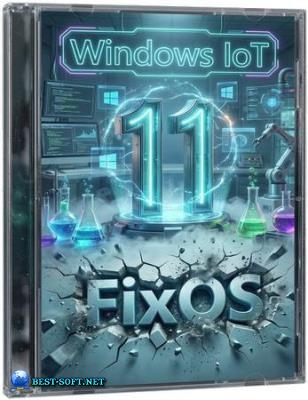 Windows 11 IoT 26H1 (28000.1450) FixOS by Rsload