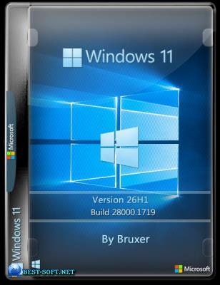 Windows 11 Lite Pro 26H1  Build 28000.1719 by Bruxer